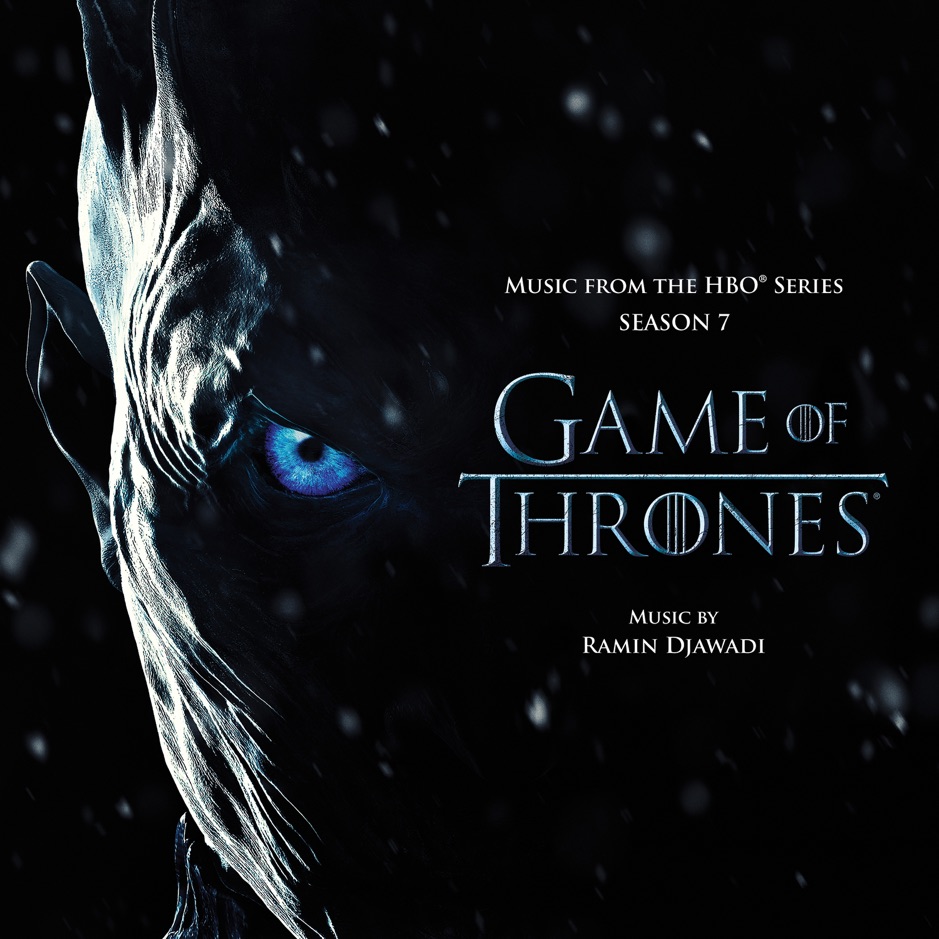 Ramin Djawadi - Game Of Thrones Season 7